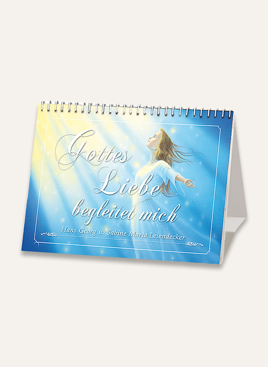 Gottes Liebe begleitet mich